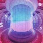Will fusion power get cheap? Don’t count on it.