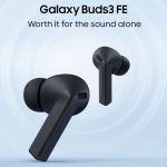 Samsung Galaxy Buds3 FE: the sweet spot for high-quality audio on the move