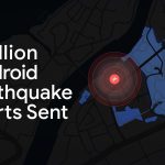 Google's earthquake alerts are getting smarter and more helpful to Android users